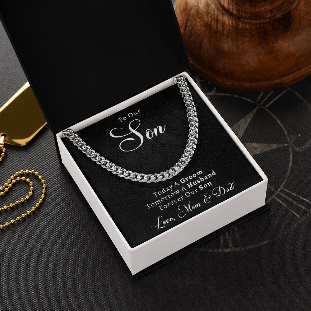 To Our Son on His Wedding Day Gift from Mom & Dad, Cuban Chain Necklace, Son Wedding Gifts Ideas, Today A Groom, Forever Our Son Unique Gift