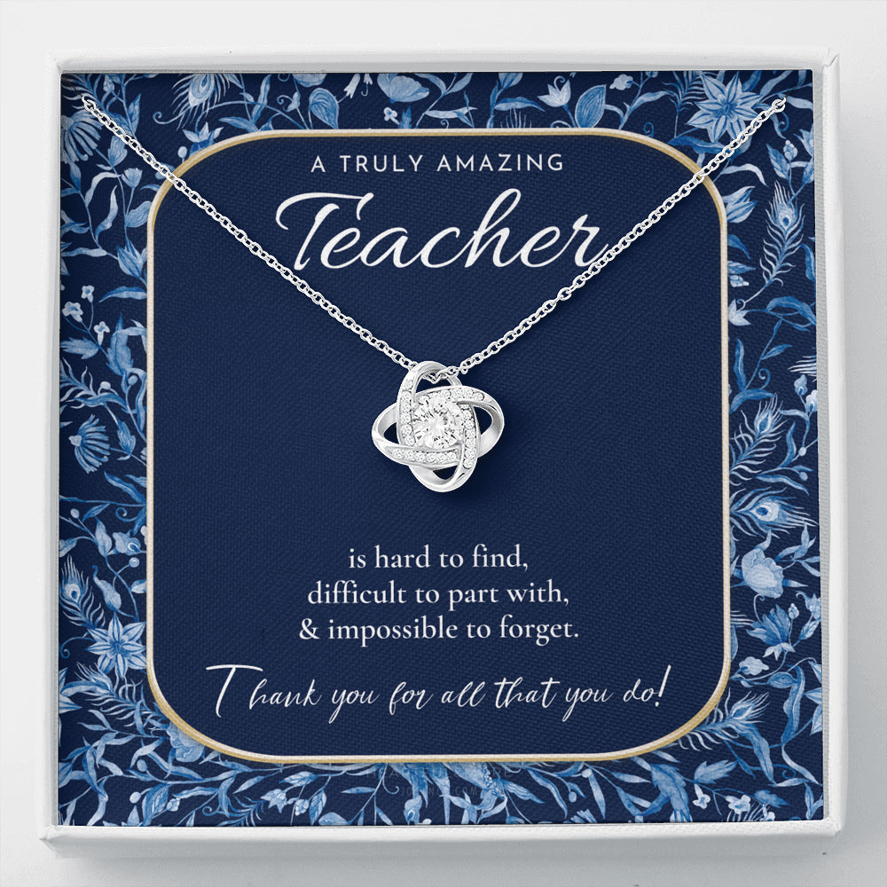 Teacher Gift, Gift for Teacher Necklace, A Truly Amazing Teacher Appreciation Gift, Gorgeous Necklace for Teacher