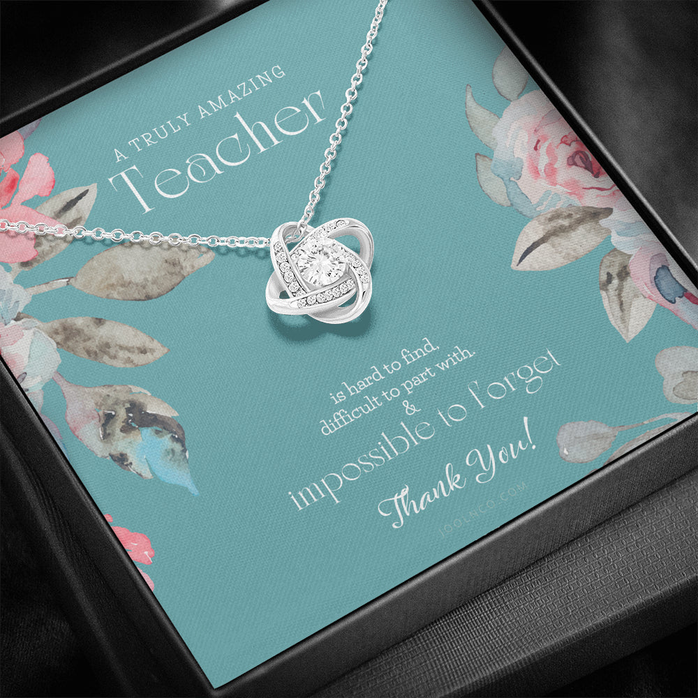 Teacher Gift, Gift for Teacher Necklace, A Truly Amazing Teacher Appreciation Gift