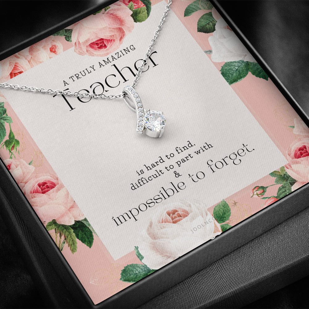 Teacher Gift, Gift for Teacher Necklace, A Truly Amazing Teacher Appreciation Gift