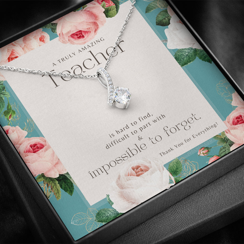 Teacher Gift, Gift for Teacher Necklace, A Truly Amazing Teacher Appreciation Gift