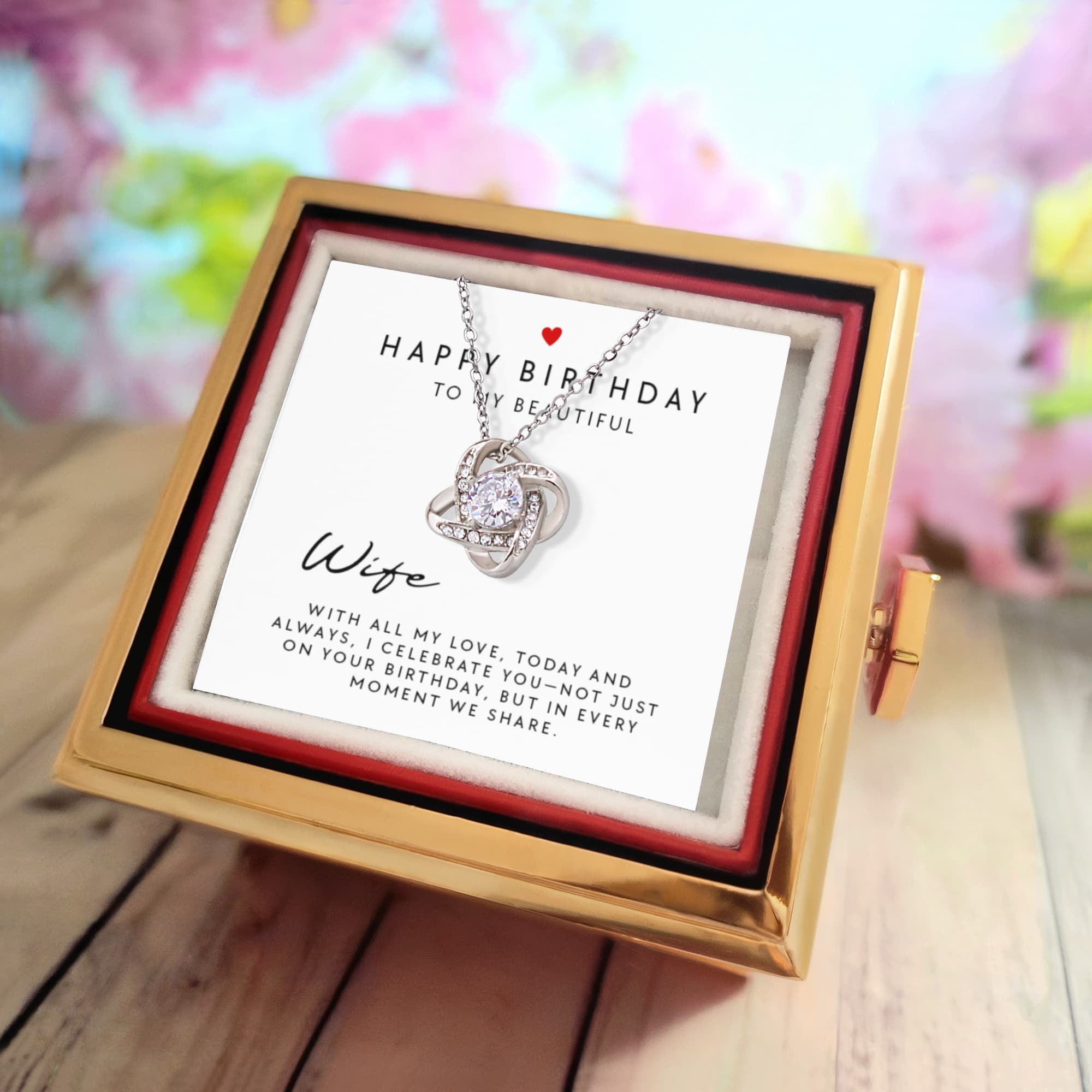 Love Knot Necklace in luxury gift box with red rose and message card reading “Happy Birthday to My Beautiful Wife” — romantic birthday gift for wife.