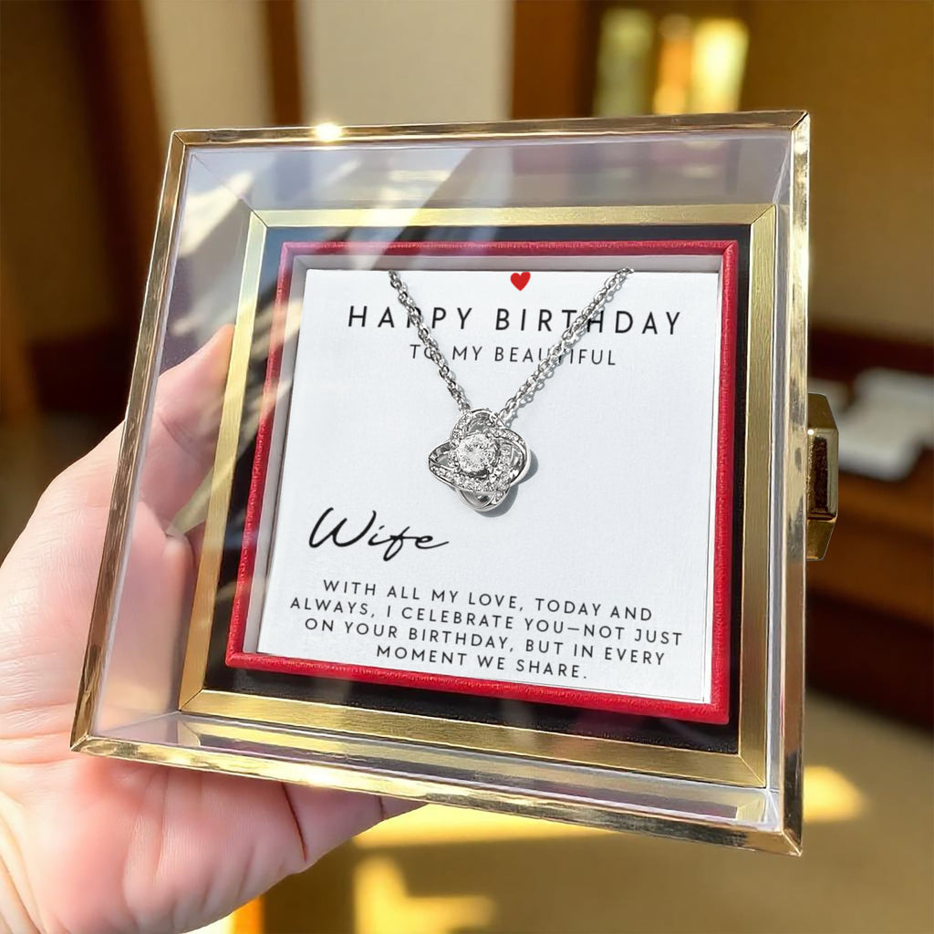 Love Knot Necklace in luxury gift box with red rose and message card reading “Happy Birthday to My Beautiful Wife” — romantic birthday gift for wife.