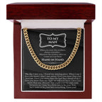To My Boyfriend Gift - Anniversary / Valentine's Day / Christmas / Birthday - Cuban Link Chain