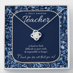 Teacher Gift, Gift for Teacher Necklace, A Truly Amazing Teacher Appreciation Gift, Gorgeous Necklace for Teacher
