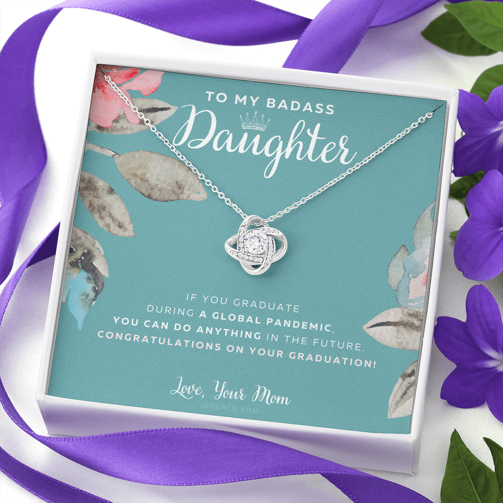 Love Knot Necklace, To My Badass Daughter, Straighten Your Crown Necklace, Mother Daughter Necklace, Daughter Graduation Gift, Graduation on Pandemic