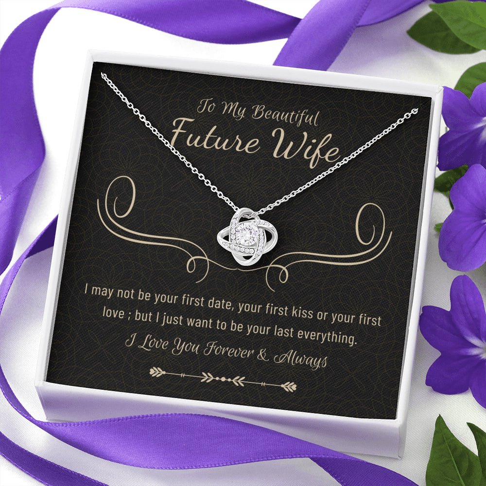 to my beautiful future wife