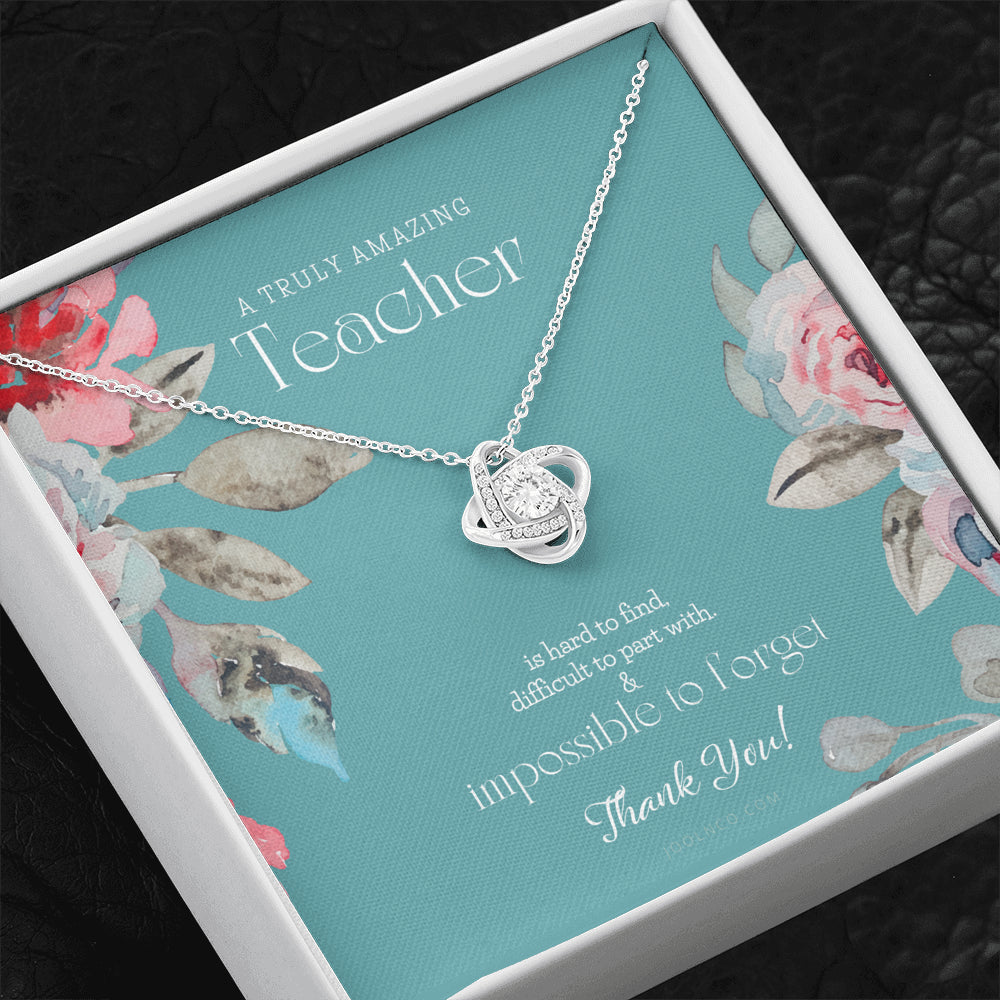 Teacher Gift, Gift for Teacher Necklace, A Truly Amazing Teacher Appreciation Gift