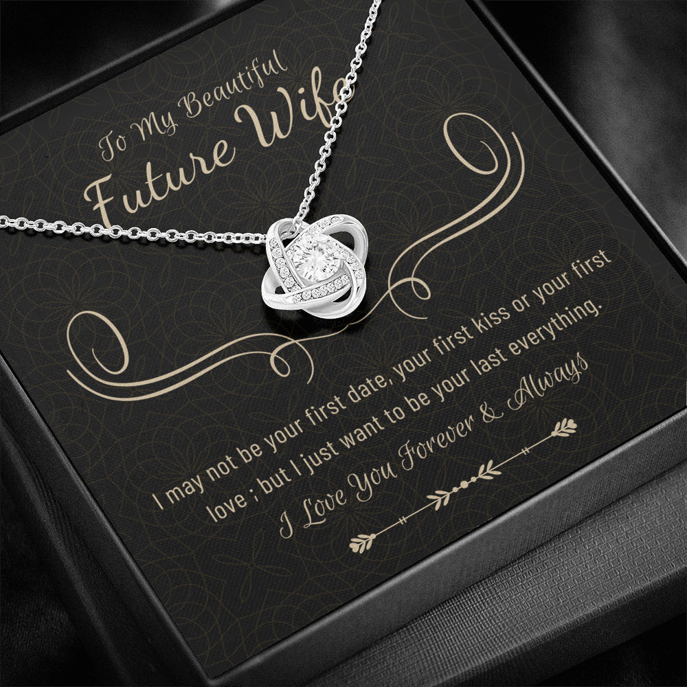 to my beautiful future wife