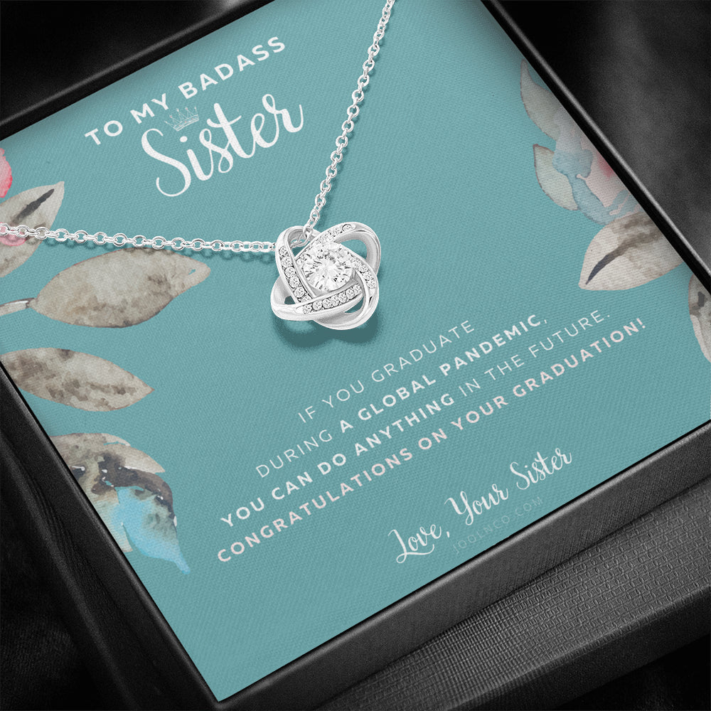 Love Knot Necklace, To My Badass Sister, Straighten Your Crown Necklace, Sister Necklace, Sister Graduation Gift, Graduation on Pandemic
