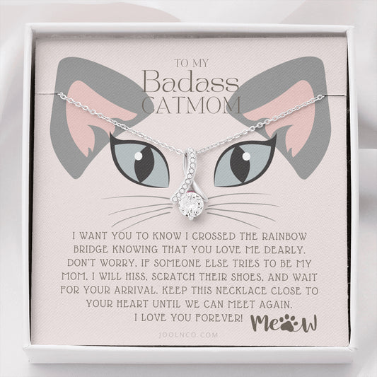 catmom6 ALLURING BEAUTY NecklaceALLURING BEAUTY Necklace, To My Badass Cat Mom, Until We Can Meet Again Necklace, Loss of Cat memorial necklace, Cat loss gifts, Rainbow Bridge Cat, Pet sympathy gift