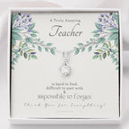 Teacher Gift, Gift for Teacher Necklace, A Truly Amazing Teacher Appreciation Gift, Gorgeous Heart Necklace for Teacher