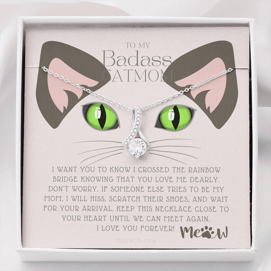 ALLURING BEAUTY Necklace, To My Badass Cat Mom, Until We Can Meet Again Necklace, Loss of Cat memorial necklace, Cat loss gifts, Rainbow Bridge Cat, Pet sympathy gift