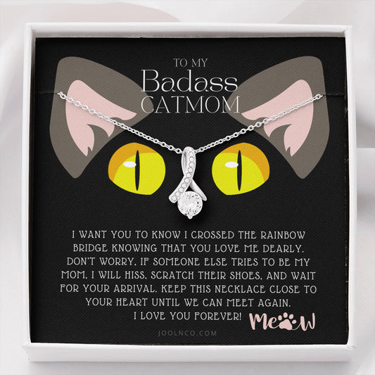 ALLURING BEAUTY Necklace, To My Badass Cat Mom, Until We Can Meet Again Necklace, Loss of Cat memorial necklace, Cat loss gifts, Rainbow Bridge Cat, Pet sympathy gift