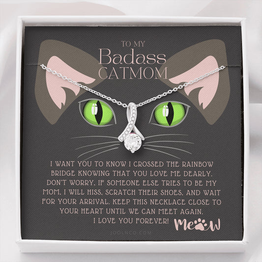 ALLURING BEAUTY Necklace, To My Badass Cat Mom, Until We Can Meet Again Necklace, Loss of Cat memorial necklace, Cat loss gifts, Rainbow Bridge Cat, Pet sympathy gift