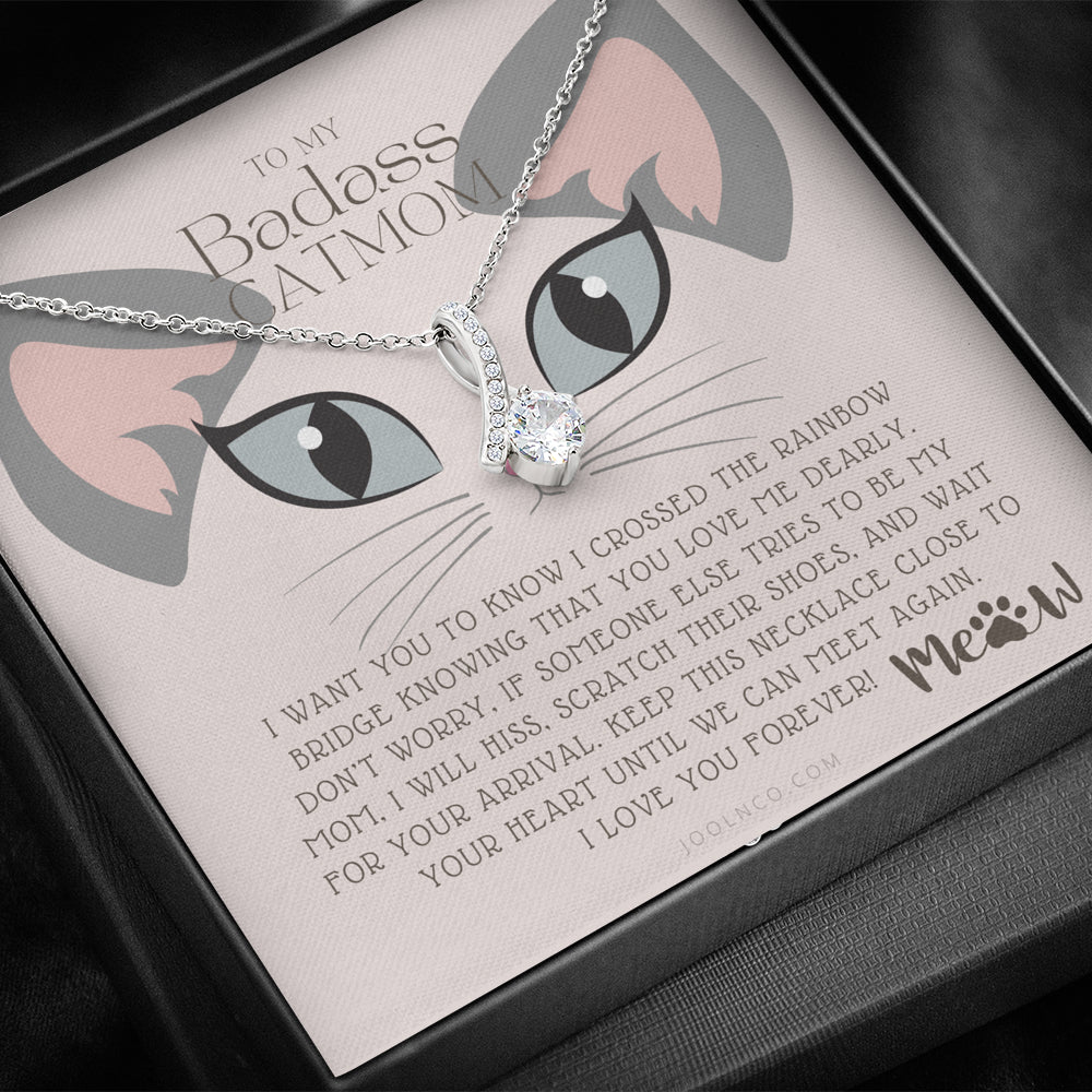 catmom6 ALLURING BEAUTY NecklaceALLURING BEAUTY Necklace, To My Badass Cat Mom, Until We Can Meet Again Necklace, Loss of Cat memorial necklace, Cat loss gifts, Rainbow Bridge Cat, Pet sympathy gift
