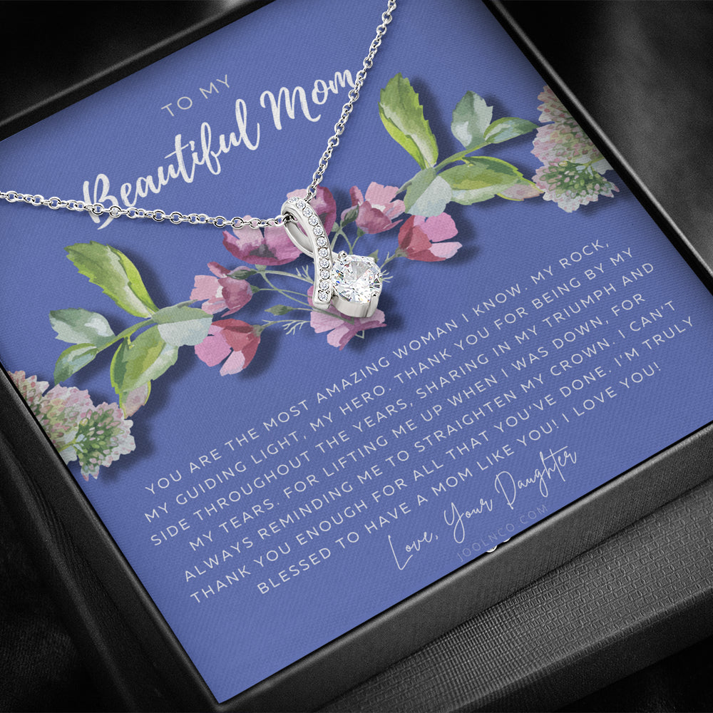 ALLURING BEAUTY Necklace | To My Beautiful Mom Necklace | Beautiful Mom Gift | Mother’s Day Gift | Birthday Gift | Gift from Daughter on Wedding Day