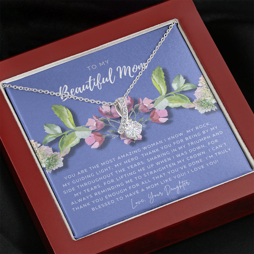 ALLURING BEAUTY Necklace | To My Beautiful Mom Necklace | Beautiful Mom Gift | Mother’s Day Gift | Birthday Gift | Gift from Daughter on Wedding Day