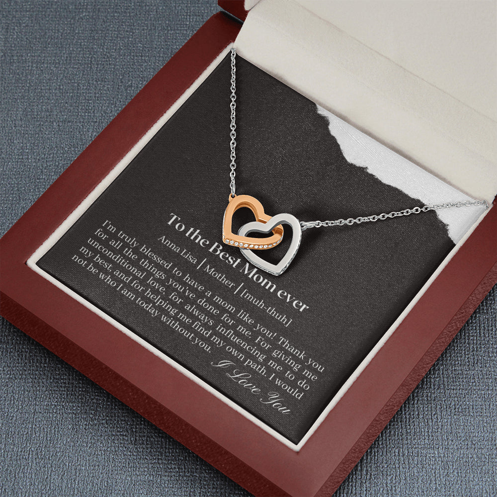 To the BEST MOM ever