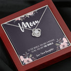 Mom Necklace, Gift from Daughter, Birthday Gift for Mom, Gift for Mother's Day, Love Knot Necklace for Mom, Daughter to Mother Gift