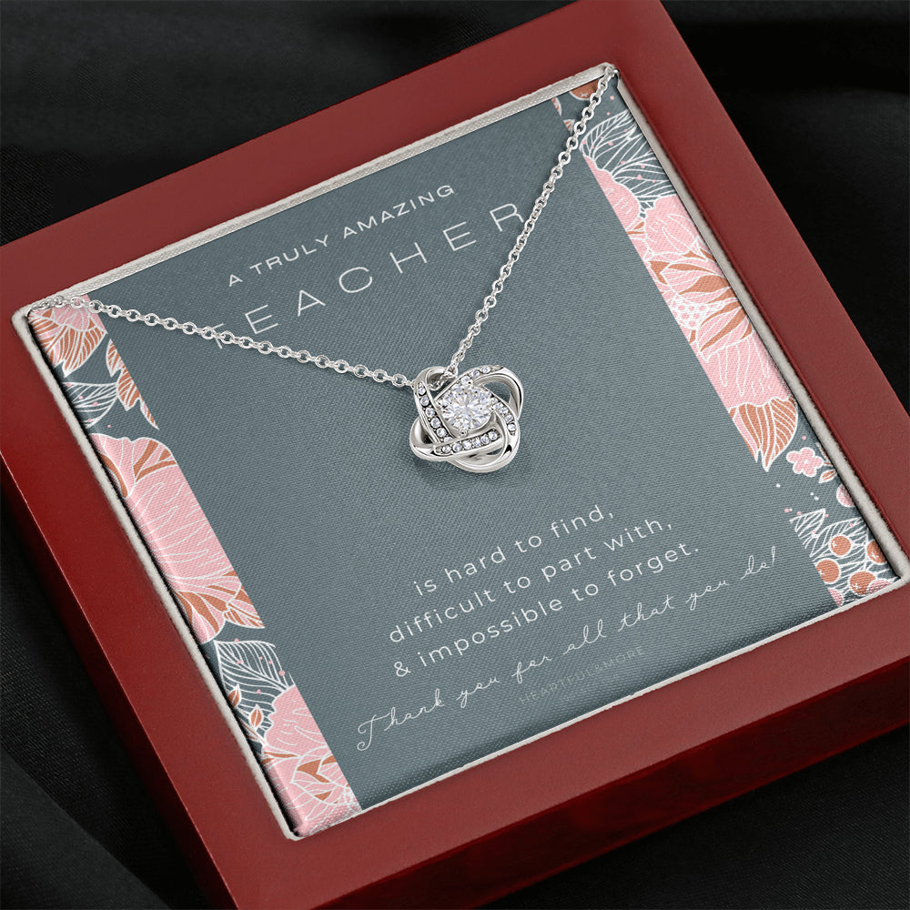 Teacher Gift, Gift for Teacher Necklace, A Truly Amazing Teacher Appreciation Gift, Gorgeous Necklace for Teacher